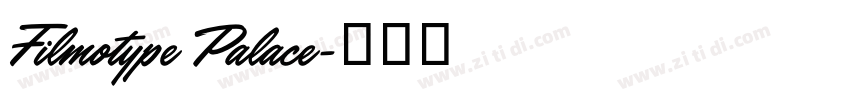 Filmotype Palace字体转换